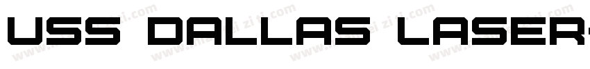 USS Dallas Laser字体转换